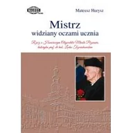 Historia Polski - Hurysz Mateusz Mistrz widziany oczami ucznia - miniaturka - grafika 1