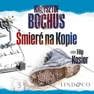 Audiobooki - kryminał, sensacja, thriller - Śmierć na Kopie Krzysztof Bochus - miniaturka - grafika 1