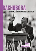 Felietony i reportaże - Bashobora. Człowiek, który wskrzesza zmarłych - miniaturka - grafika 1