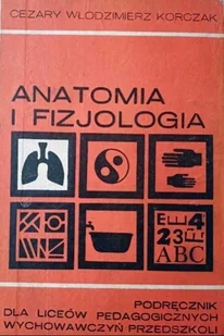 Anatomia i fizjologia dziecka w wieku przedszkolnym - Książki medyczne - miniaturka - grafika 1