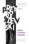 Opowiadania - Krzyk i utwory wojenne. Dzieła literackie. Edycja krytyczna. Tom 7 - miniaturka - grafika 1