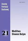 Czasopisma - Zeszyty Formacji Duchowej 21. Modlitwa Słowem Bożym - praca zbiorowa - miniaturka - grafika 1