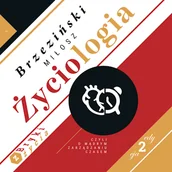 Audiobooki - poradniki - Życiologia, czyli o mądrym zarządzaniu czasem. Bryki z życia, część 2 Miłosz Brzeziński - miniaturka - grafika 1