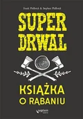E-booki - poradniki - Superdrwal. Książka o rąbaniu - miniaturka - grafika 1