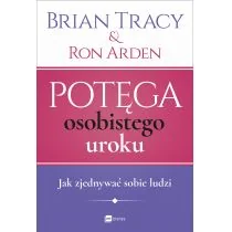 Potęga osobistego uroku Brian Tracy Arden Ron - Psychologia - miniaturka - grafika 2