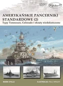Historia świata - Amerykańskie pancerniki standardowe 1941-1945 (2) - Stille Mark E. - miniaturka - grafika 1