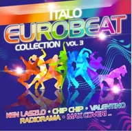 Muzyka klubowa, dance - Italo Eurobeat Collection. Volume 3 - miniaturka - grafika 1