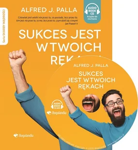 Palla J. Alfred Sukces jest w twoich rękach - Powieści i opowiadania Palla J. Alfred Sukces jest w twoich rękach - Powieści i opowiadania - miniaturka - grafika 2
