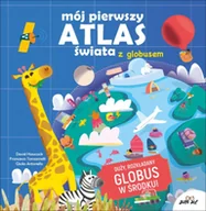 Książki edukacyjne - Mój pierwszy atlas świata z globusem - Opracowanie zbiorowe - miniaturka - grafika 1