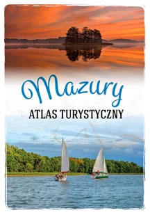 SBM Mazury. Atlas turystyczny - Magdalena Malinowska - Atlasy i mapy - miniaturka - grafika 2
