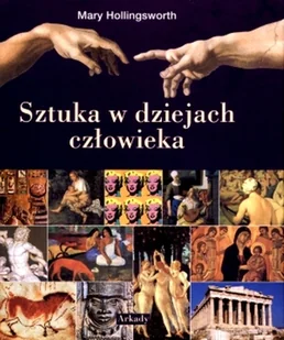 Sztuka w dziejach człowieka - Książki o kulturze i sztuce - miniaturka - grafika 1