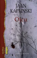 Pamiętniki, dzienniki, listy - Ojcu - Kaplinski Jaan - miniaturka - grafika 1