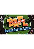 Gry PC Cyfrowe - BAFL Brakes Are For Losers DIGITAL ) - miniaturka - grafika 1