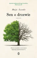 Literatura obyczajowa - Sen o drzewie. Książka z autografem - miniaturka - grafika 1