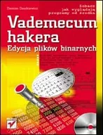 Bezpieczeństwo - Vademecum hakera. Edycja plików binarnych - miniaturka - grafika 1