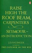 Powieści - Raise High the Roof Beam Carpenters Seymour an introduction - J.D. Salinger - miniaturka - grafika 1