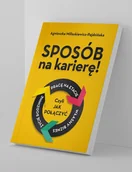 Rozwój osobisty - Sposób na karierę! - miniaturka - grafika 1