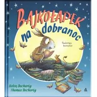 Baśnie, bajki, legendy - Bajkołapek na dobranoc Helen Docherty - miniaturka - grafika 1