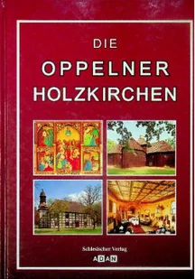 Die oppelner holzkirchen - Religia i religioznawstwo - miniaturka - grafika 1