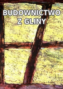Budownictwo z gliny - Technika - miniaturka - grafika 1