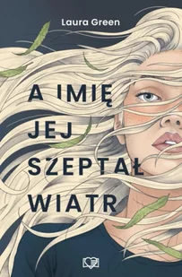 A imię jej szeptał wiatr - Laura Green - Romanse - miniaturka - grafika 1