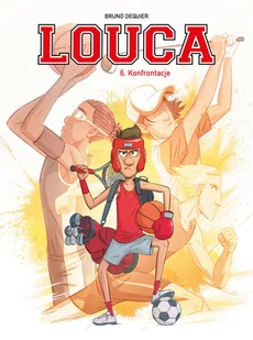 Konfrontacje. Louca. Tom 6 - Komiksy dla dzieci - miniaturka - grafika 1