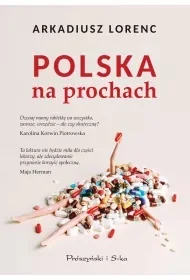 Polska na prochach - Arkadiusz Lorenc - Felietony i reportaże - miniaturka - grafika 1