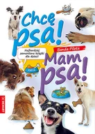 Pozostałe książki - Mam psa! / Chcę psa!: Pakiet - miniaturka - grafika 1
