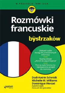 ROZMÓWKI FRANCUSKIE DLA BYSTRZAKÓW Dodi-Katrin Schmidt - Pozostałe języki obce - miniaturka - grafika 1