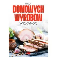 Książki kucharskie - Księga domowych wyrobów - Wielkanoc - miniaturka - grafika 1