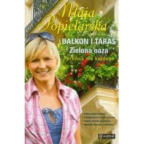 Balkon i taras. Zielona oaza. Poradnik dla każdego - Dom i ogród - miniaturka - grafika 1