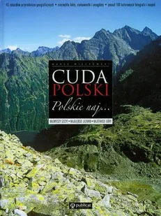Cuda Polski. Polskie naj... - Albumy krajoznawcze - miniaturka - grafika 1