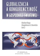 E-booki - biznes i ekonomia - Globalizacja a konkurencyjność w gospodarce światowej - miniaturka - grafika 1