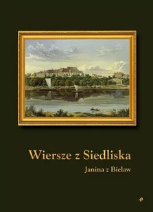 Wiersze z Siedliska - Literatura obyczajowa - miniaturka - grafika 1