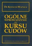 Poradniki psychologiczne - Centrum Ogólne wprowadzenie do Kursu cudów - Wapnick Kenneth - miniaturka - grafika 1