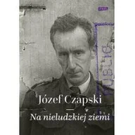 Biografie i autobiografie - Na nieludzkiej ziemi - miniaturka - grafika 1