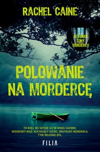 Polowanie Na Mordercę Rachel Caine - Powieści sensacyjne - miniaturka - grafika 2