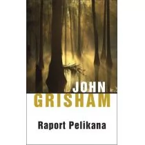 Albatros John Grisham Raport Pelikana - Powieści sensacyjne - miniaturka - grafika 1