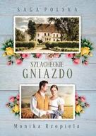 Powieści - Szara Godzina Saga Polska Szlacheckie gniazdo Część 1 - miniaturka - grafika 1