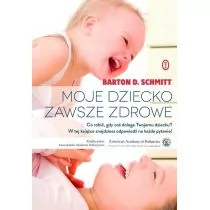 Moje dziecko zawsze zdrowe - Poradniki dla rodziców - miniaturka - grafika 1