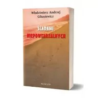 Biografie i autobiografie - Avalon Śladami niepowtarzalnych Gibasiewicz Włodzimierz Andrzej - miniaturka - grafika 1