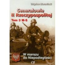 Generałowie II Rzeczypospolitej. Tom 3. M - S - Zbigniew Mierzwiński - Historia Polski - miniaturka - grafika 1