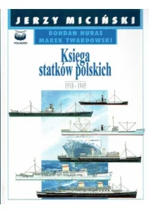 Księga statków polskich tom 3 1918 - 1945 - Militaria i wojskowość - miniaturka - grafika 1