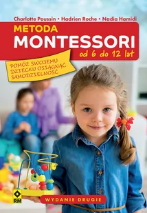 Metoda Montessori od 6 do 12 lat - Pedagogika i dydaktyka - miniaturka - grafika 1
