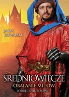 E-booki - historia - Średniowiecze. Obalanie mitów - miniaturka - grafika 1