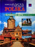 Przewodniki - Kolekcja Nasza Polska tom 2 Najpiękniejsze Zabytki Część 1 - miniaturka - grafika 1