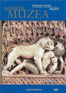 Książki o kulturze i sztuce - Muzeum Irackie Bagdad. Wielkie Muzea - miniaturka - grafika 1