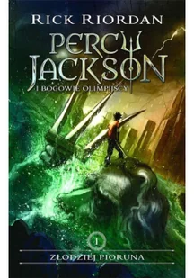 Złodziej pioruna Percy Jackson i bogowie olimpijscy - Literatura popularno naukowa dla młodzieży - miniaturka - grafika 2