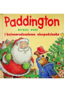 Paddington i bożonarodzeniowa niespodzianka - Książki edukacyjne - miniaturka - grafika 1