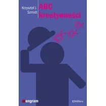 ABC kreatywności - Krzysztof Szmidt - Psychologia - miniaturka - grafika 1